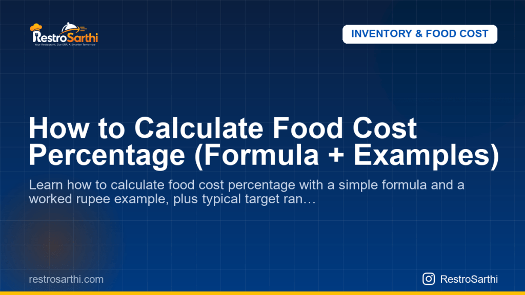 How to Calculate Food Cost Percentage (Formula + Examples)