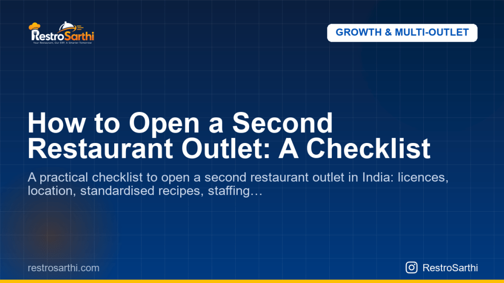 How to Open a Second Restaurant Outlet: A Checklist