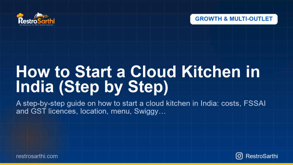 How to Start a Cloud Kitchen in India (Step by Step)