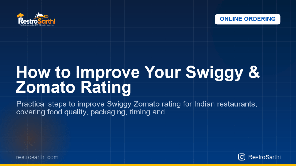 How to Improve Your Swiggy & Zomato Rating