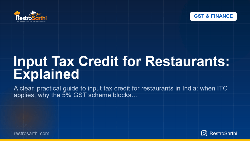 Input Tax Credit for Restaurants: Explained