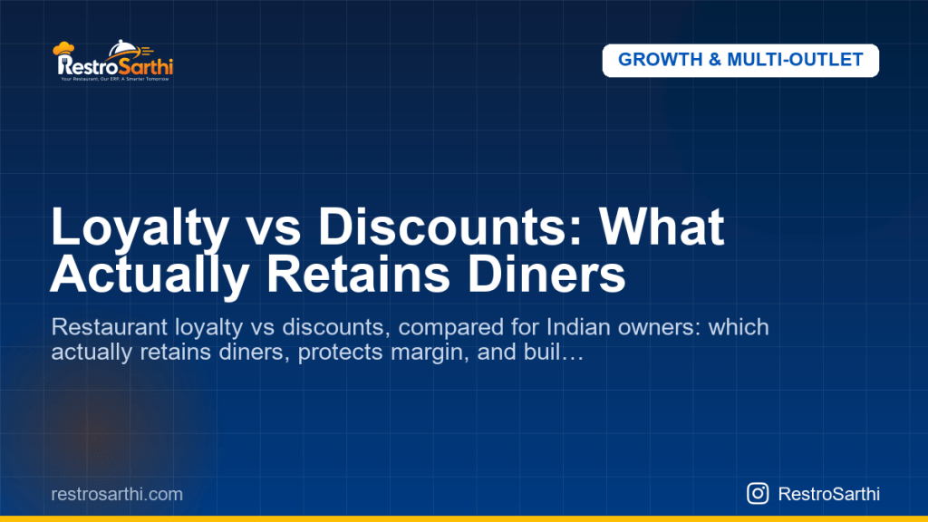 Loyalty vs Discounts: What Actually Retains Diners