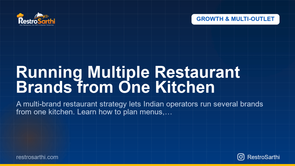 Running Multiple Restaurant Brands from One Kitchen