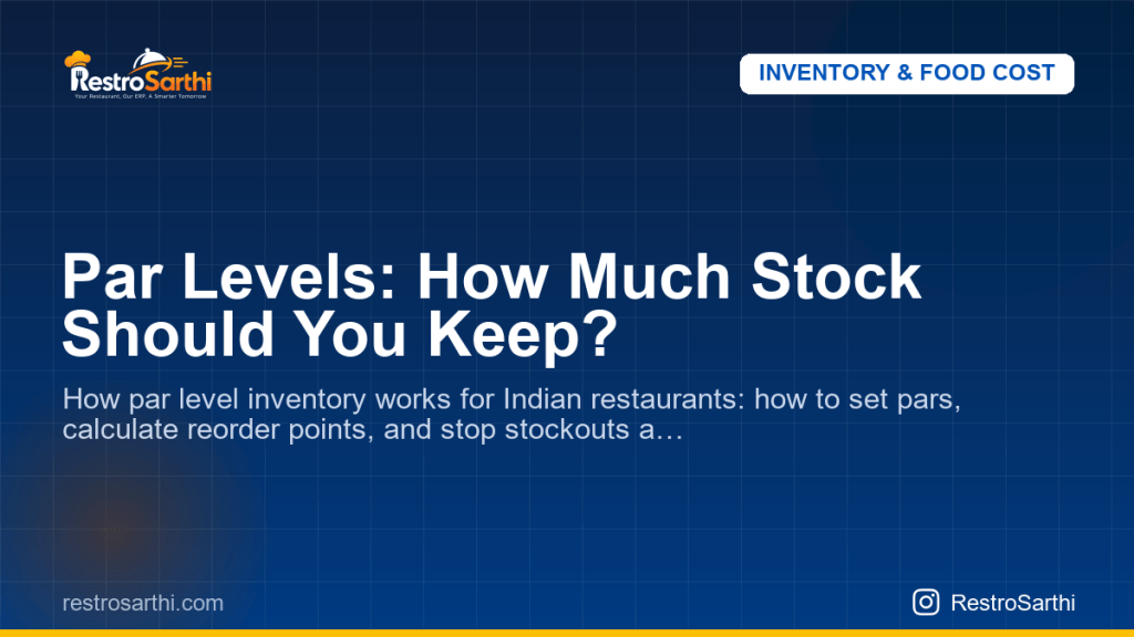 Par Levels: How Much Stock Should You Keep?