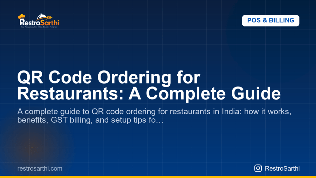 QR Code Ordering for Restaurants: A Complete Guide