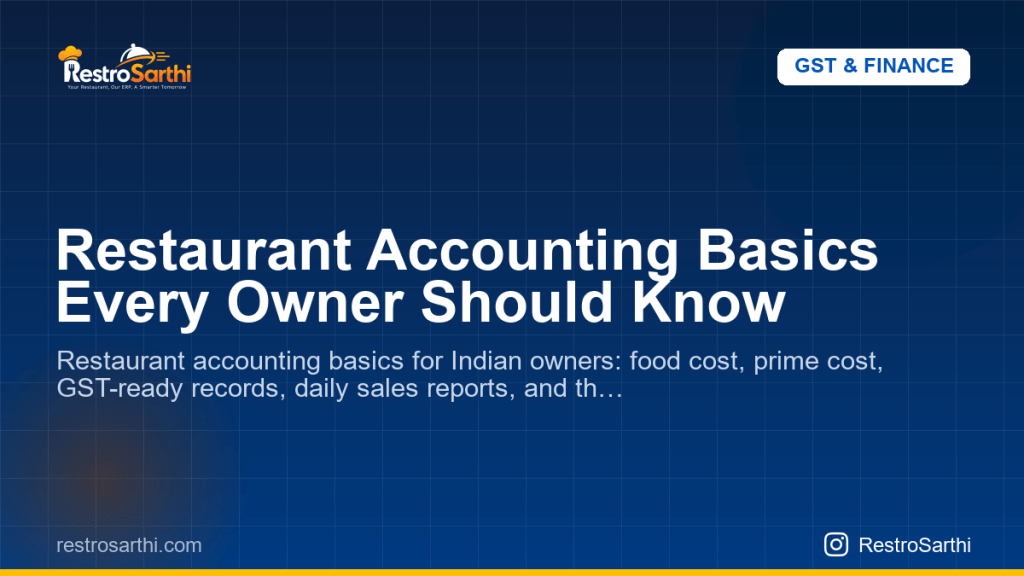 Restaurant Accounting Basics Every Owner Should Know