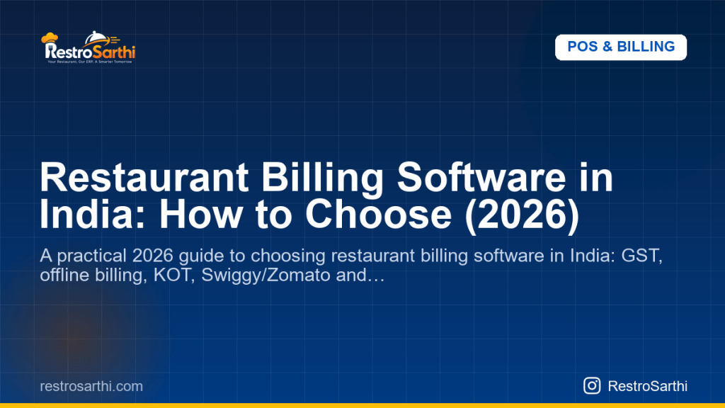 Restaurant Billing Software in India: How to Choose (2026)