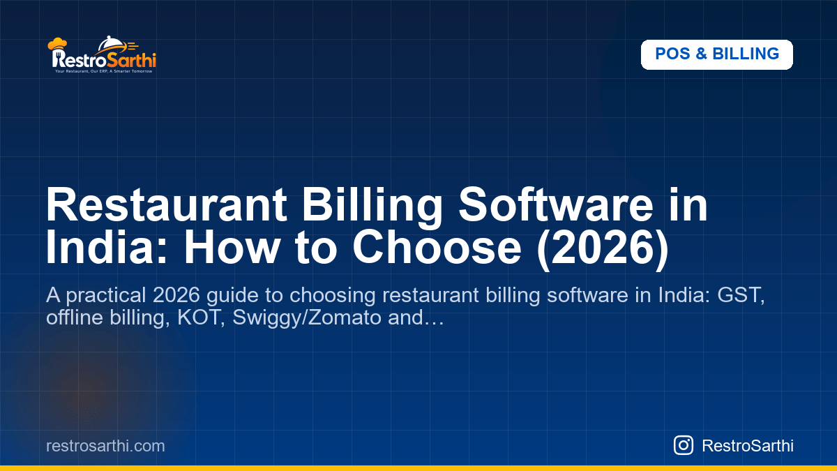 Restaurant Billing Software in India: How to Choose (2026)