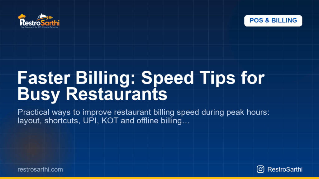 Faster Billing: Speed Tips for Busy Restaurants