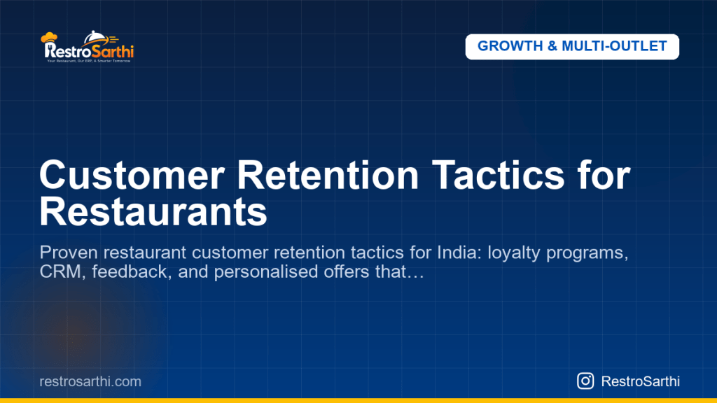 Customer Retention Tactics for Restaurants
