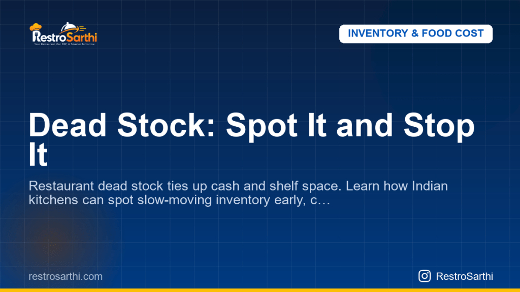 Dead Stock: Spot It and Stop It