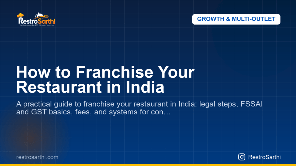 How to Franchise Your Restaurant in India