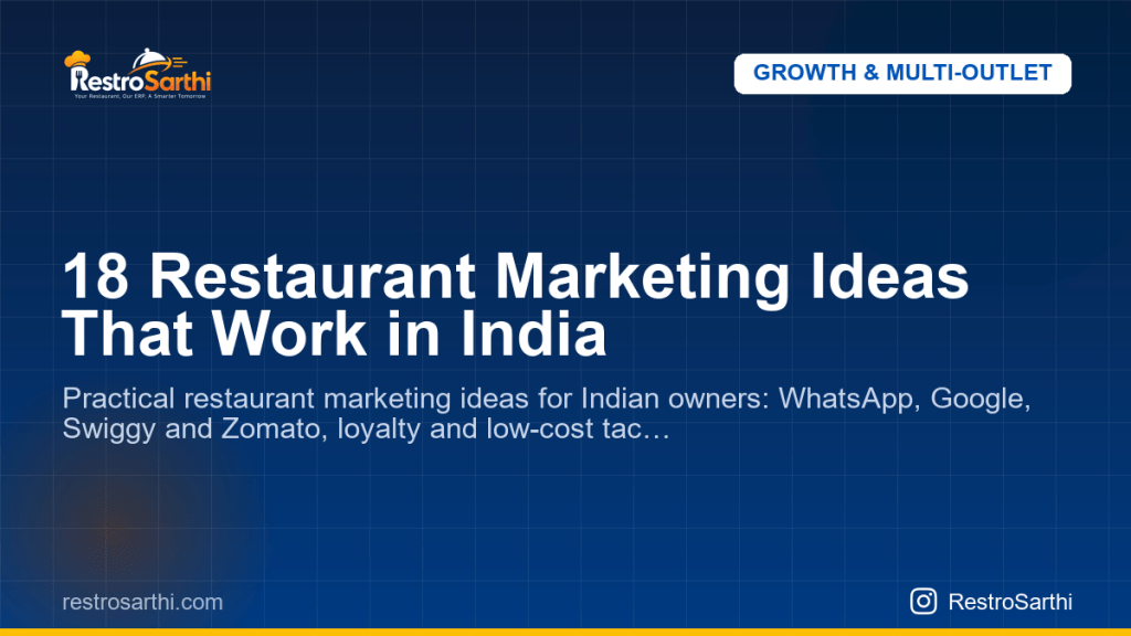 18 Restaurant Marketing Ideas That Work in India