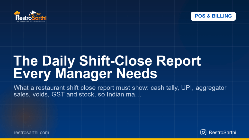 The Daily Shift-Close Report Every Manager Needs