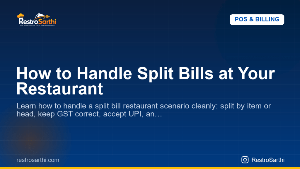 How to Handle Split Bills at Your Restaurant