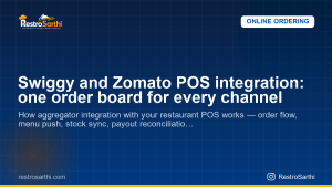 Swiggy and Zomato POS integration: one order board for every channel