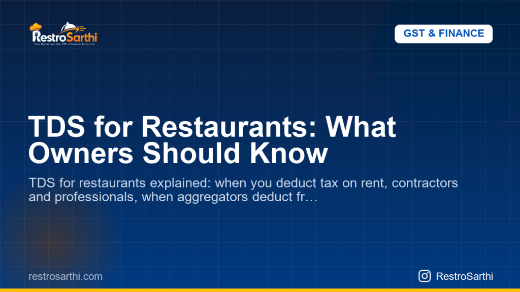 TDS for Restaurants: What Owners Should Know