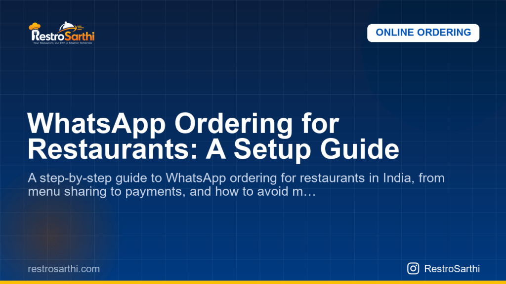WhatsApp Ordering for Restaurants: A Setup Guide