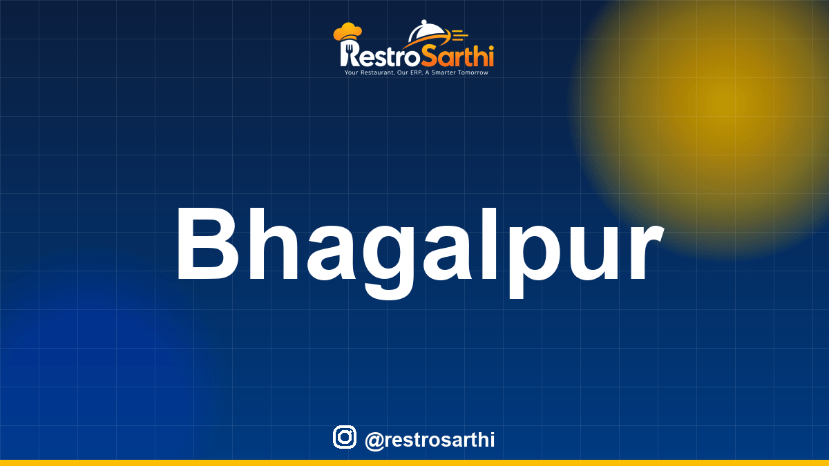 Restaurant POS & ERP software in Bhagalpur, Bihar — Restro Sarthi