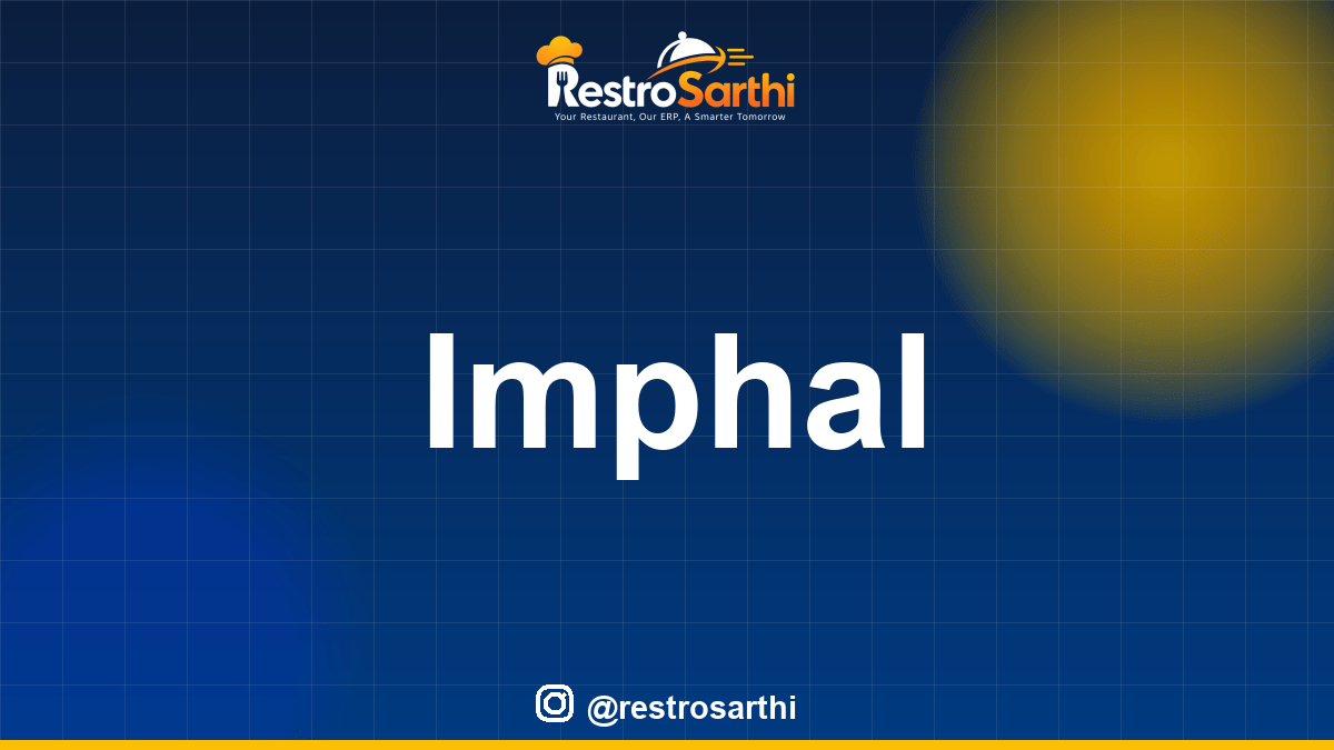 Restaurant POS & ERP software in Imphal, Manipur — Restro Sarthi
