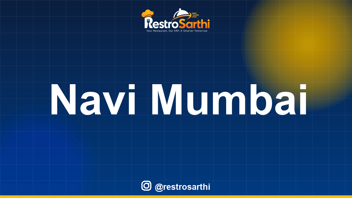 Restaurant POS & ERP software in Navi Mumbai, Maharashtra — Restro Sarthi
