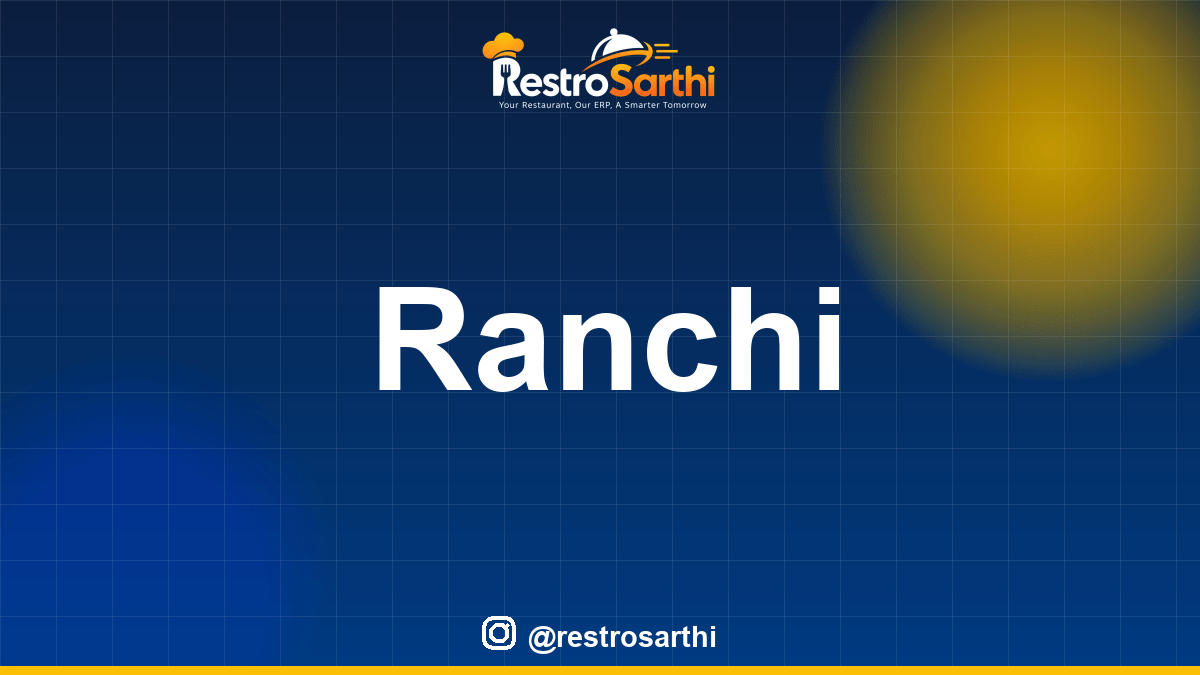 Restaurant POS & ERP software in Ranchi, Jharkhand — Restro Sarthi