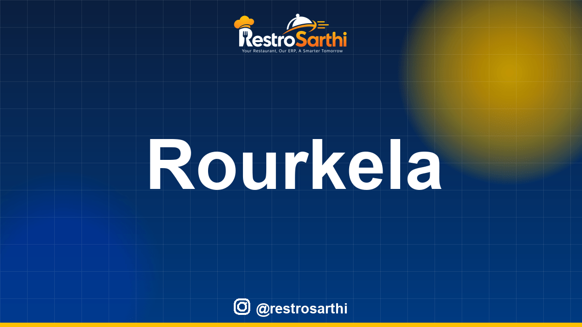 Restaurant POS & ERP software in Rourkela, Odisha — Restro Sarthi