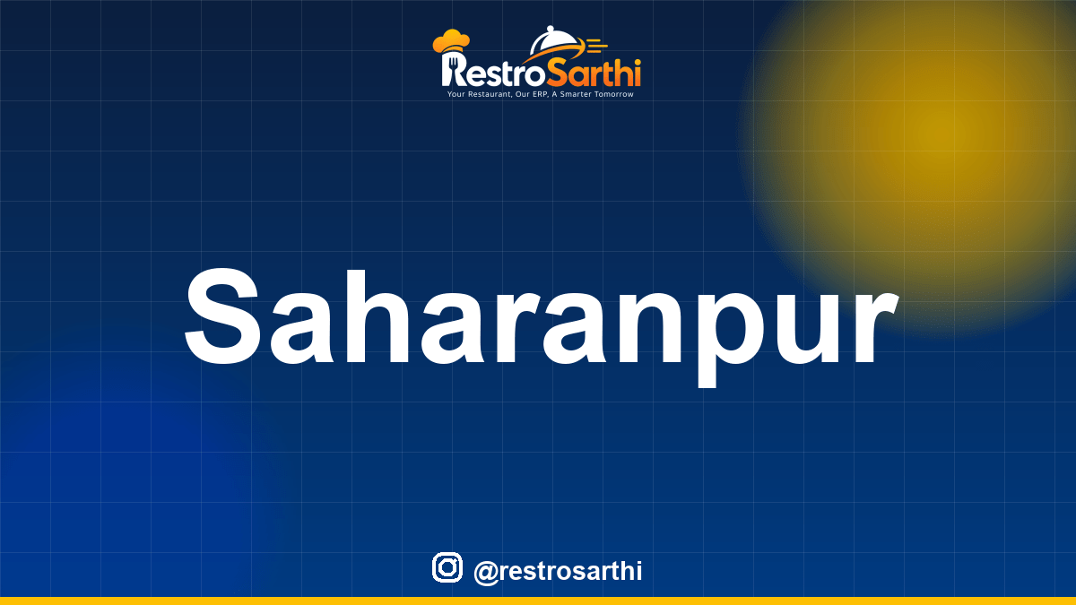 Restaurant POS & ERP software in Saharanpur, Uttar Pradesh — Restro Sarthi